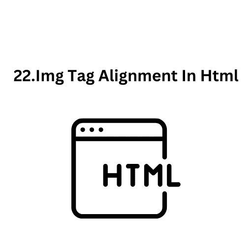 22.Img Tag Alignment In Html